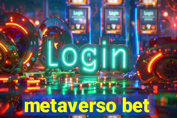 metaverso bet